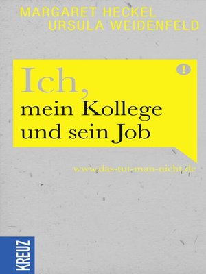 cover image of Ich, mein Kollege und sein Job